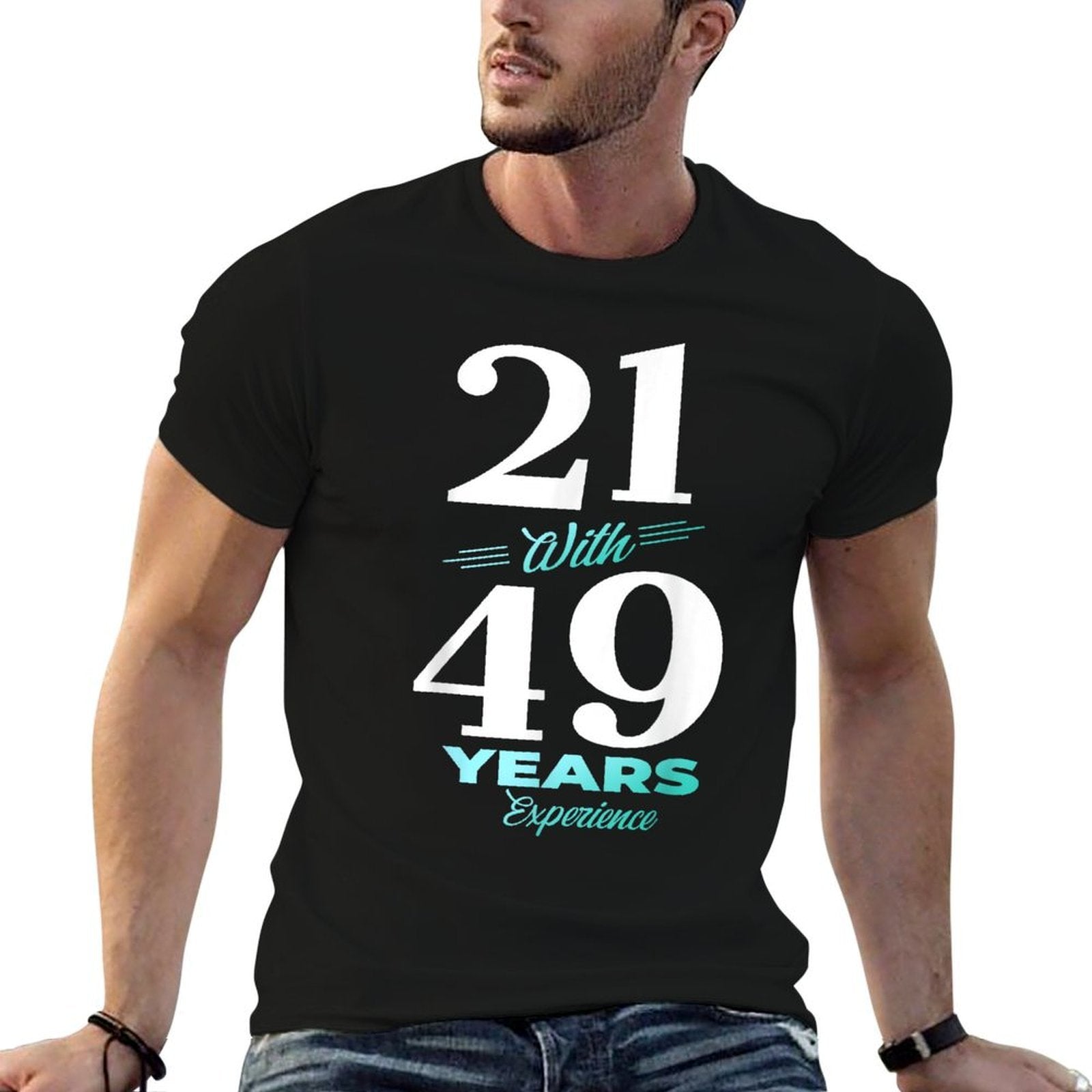 21 With 49 Years Experience 70th Birthday Men Women  Odor-resistant T-Shirt