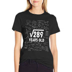 17th Birthday Square Root of 289 17 Yrs Years Old Boy Math  High-quality Stitching T-Shirt