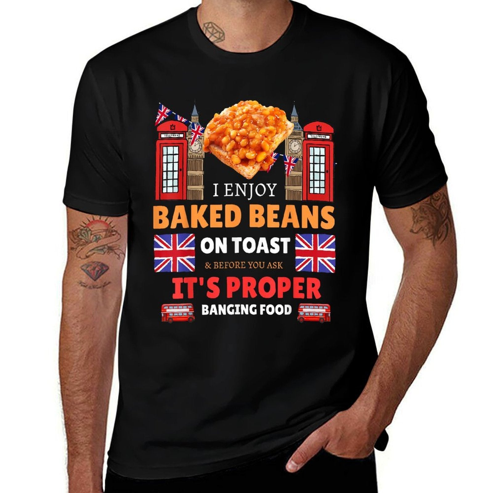 Baked Beans On Toast British Sayings  Funny British Food  Versatile T-Shirt
