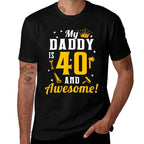 Dad 40th Birthday My Daddy Is 40 And Awesome 40th Birthday  Breathable T-Shirt