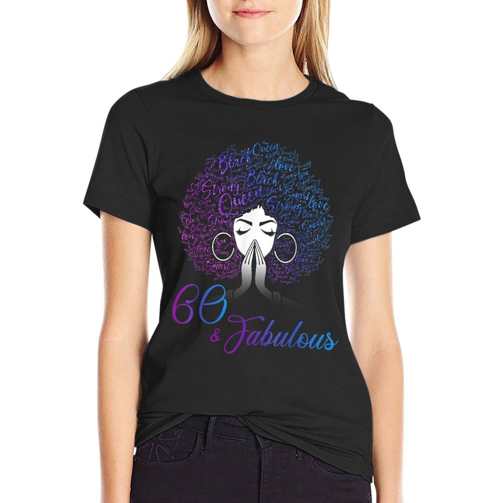 60 & Fabulous Afro Hair Black Women 60th Birthday Gifts  High-quality Stitching T-Shirt