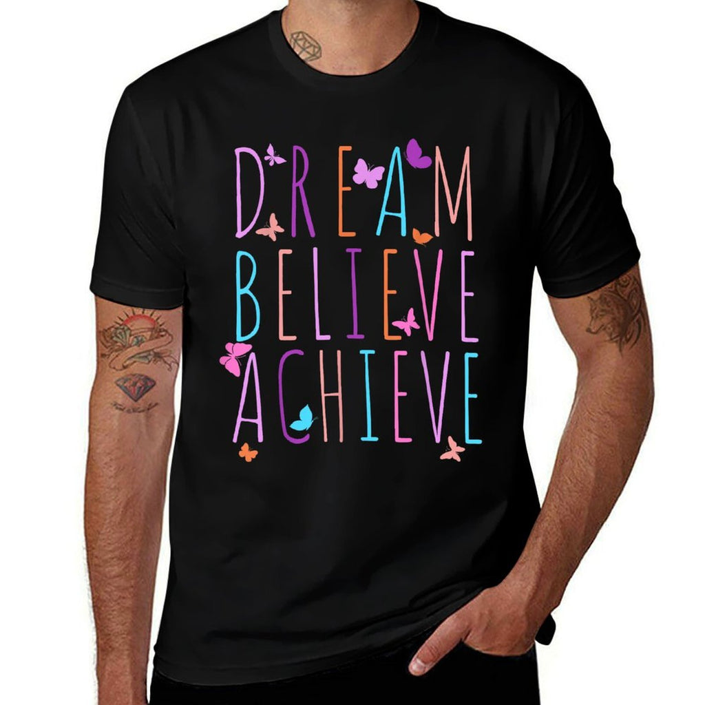 Affirmation for Girls Butterfly Dream Believe Achieve Comfortable T-Shirt