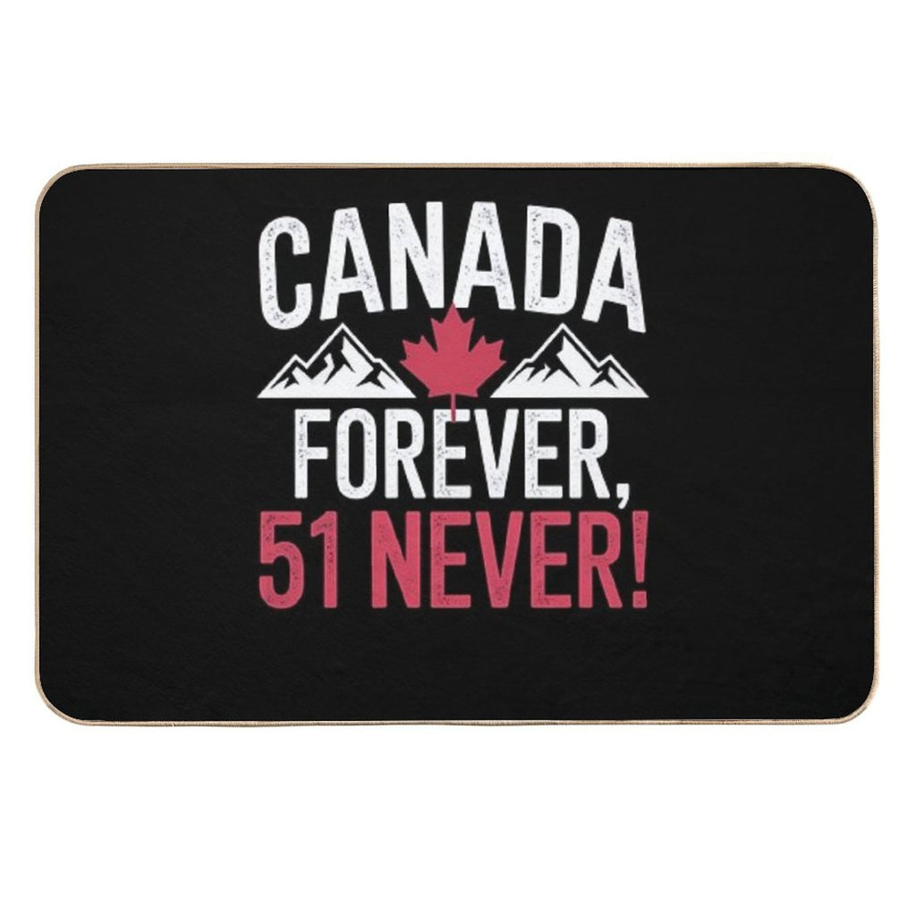 Never 51st State Canada Foreve 51 Never Canada Flagư  Pet-Safe Bath Mat
