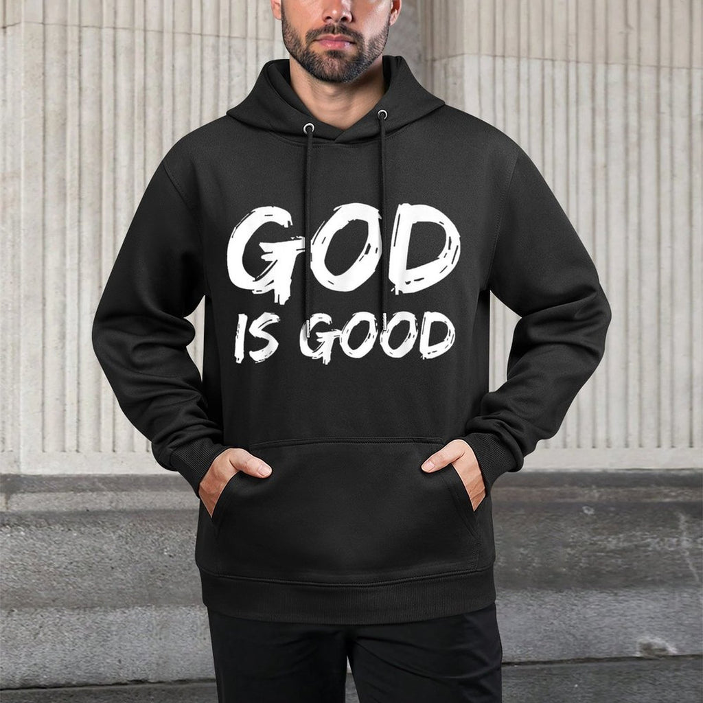 Bold Christian Worship Quote Mens Church Saying God Is Good Unisex Design Hoodie
