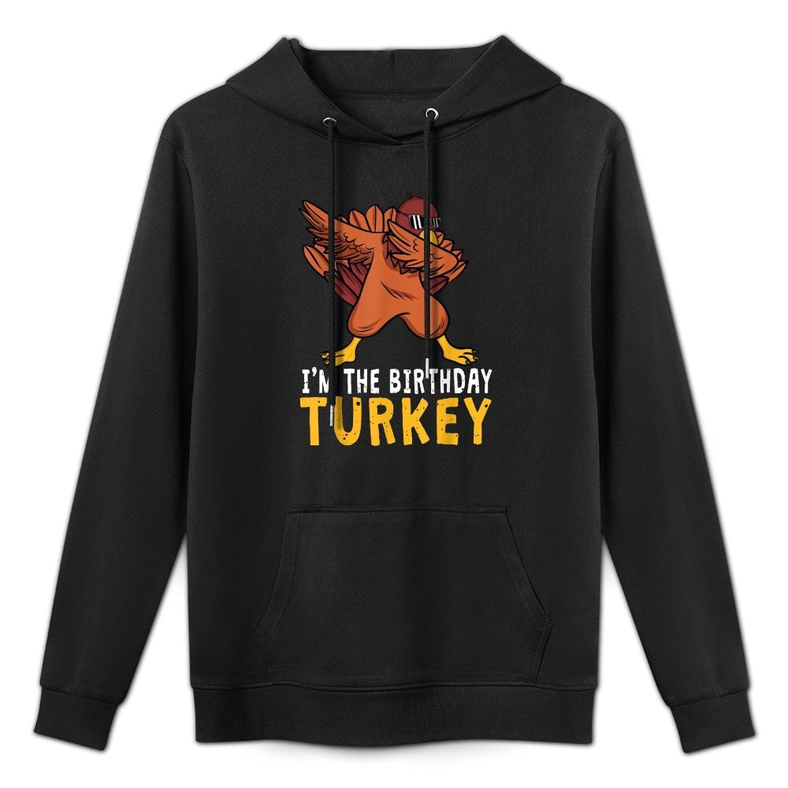 Thanksgiving Birthday Gifts Funny Bday Born on Thanksgiving Versatile Streetwear Hoodie