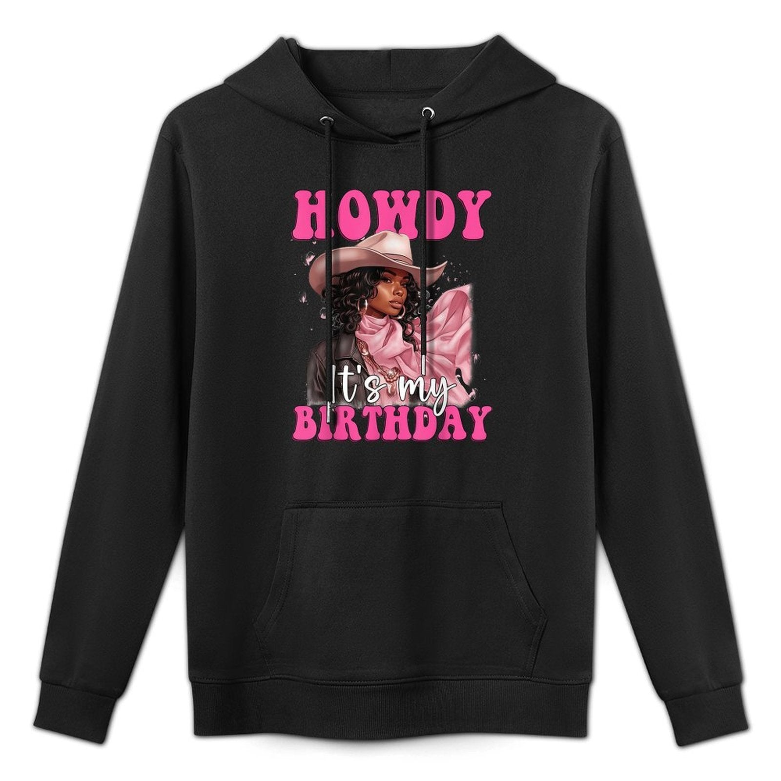 Howdy Its My Birthday Western Black Cowgirl African Women Kangaroo Pocket Hoodie