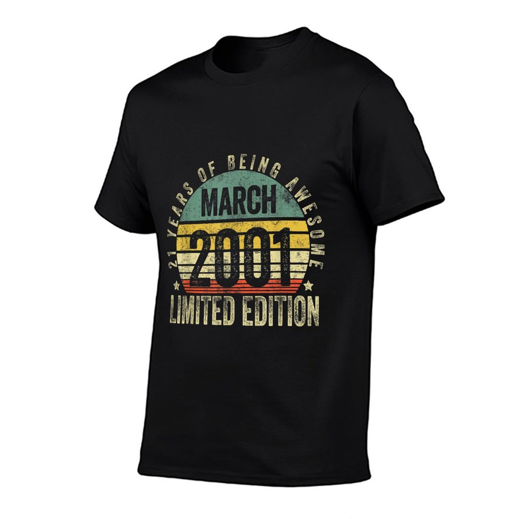 21 Year Old Gift March 2001 Limited Edition 21st Birthday  Affordable Price T-Shirt