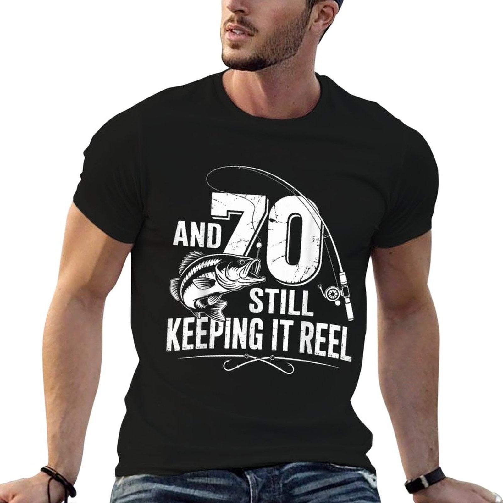 70 And Still Keeping It Reel Fishing 70th Birthday  High-quality Stitching T-Shirt