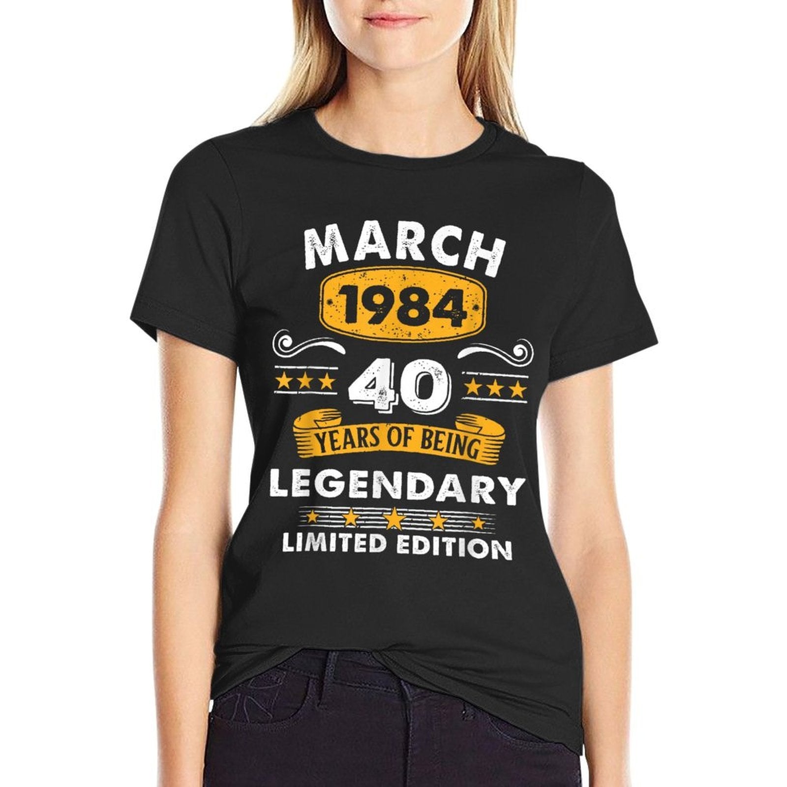 40 Years Old Legend Since March 1984 40th Birthday  Relaxed-fit T-Shirt