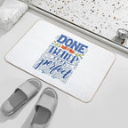 Done Is Better Than Perfect  Multi-Purpose Bath Mat