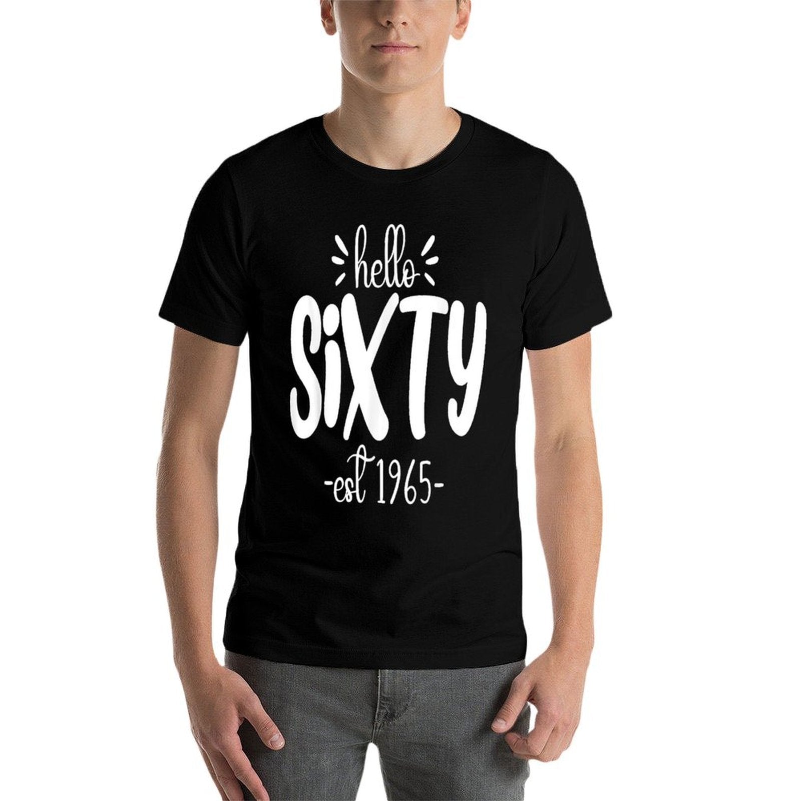 Turning 60th Birthday - Hello Sixty - Est. 1965  Relaxed-fit T-Shirt