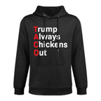 Funny Taco Trump Always Chickens Out Versatile Streetwear Hoodie