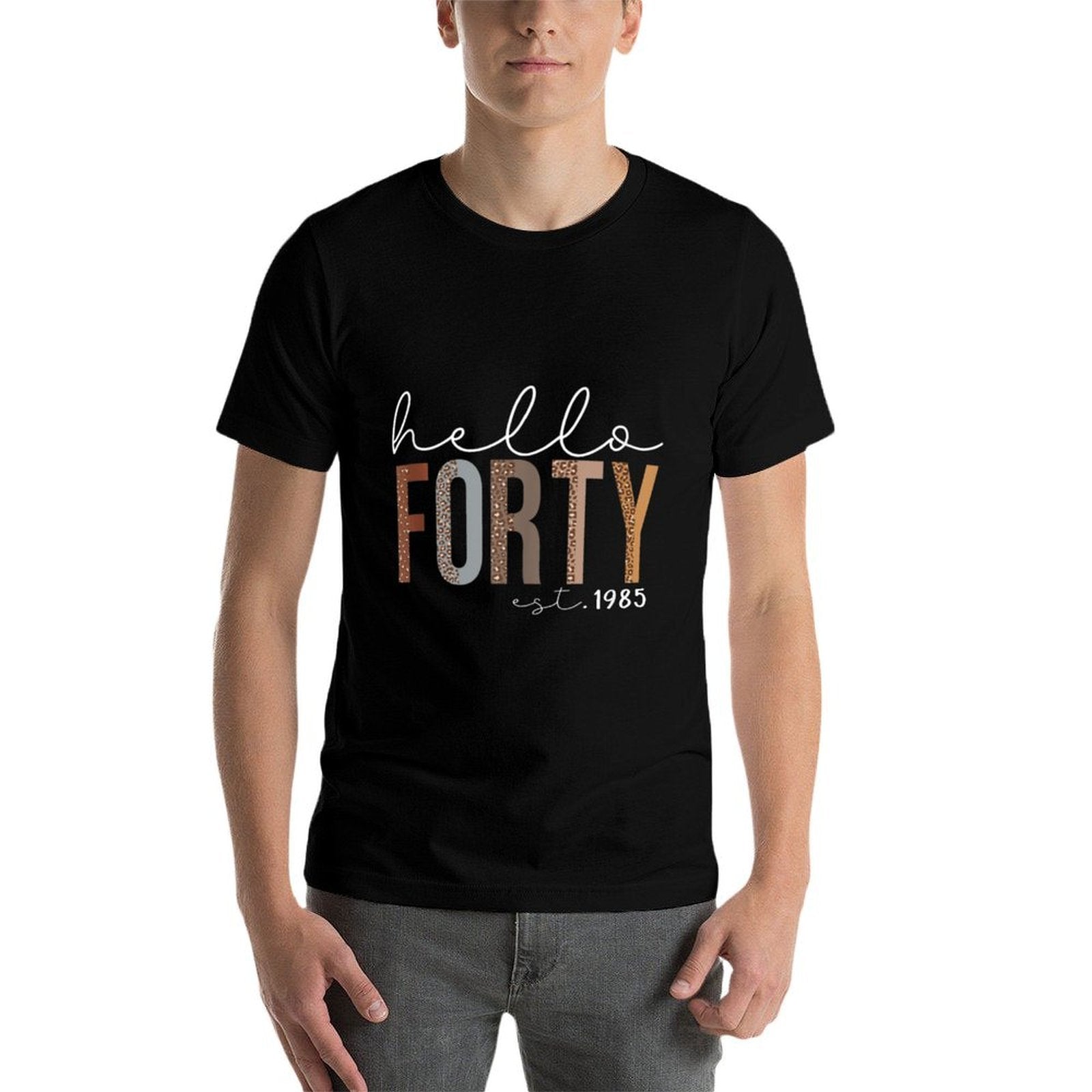 40th Birthday Hello Forty Hello 40 Est. 1985 Men Women  Stretchy T-Shirt