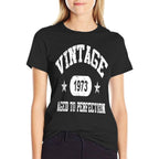 1973 Vintage Age To Perfection 50th Birthday 50 Years Old  Soft T-Shirt