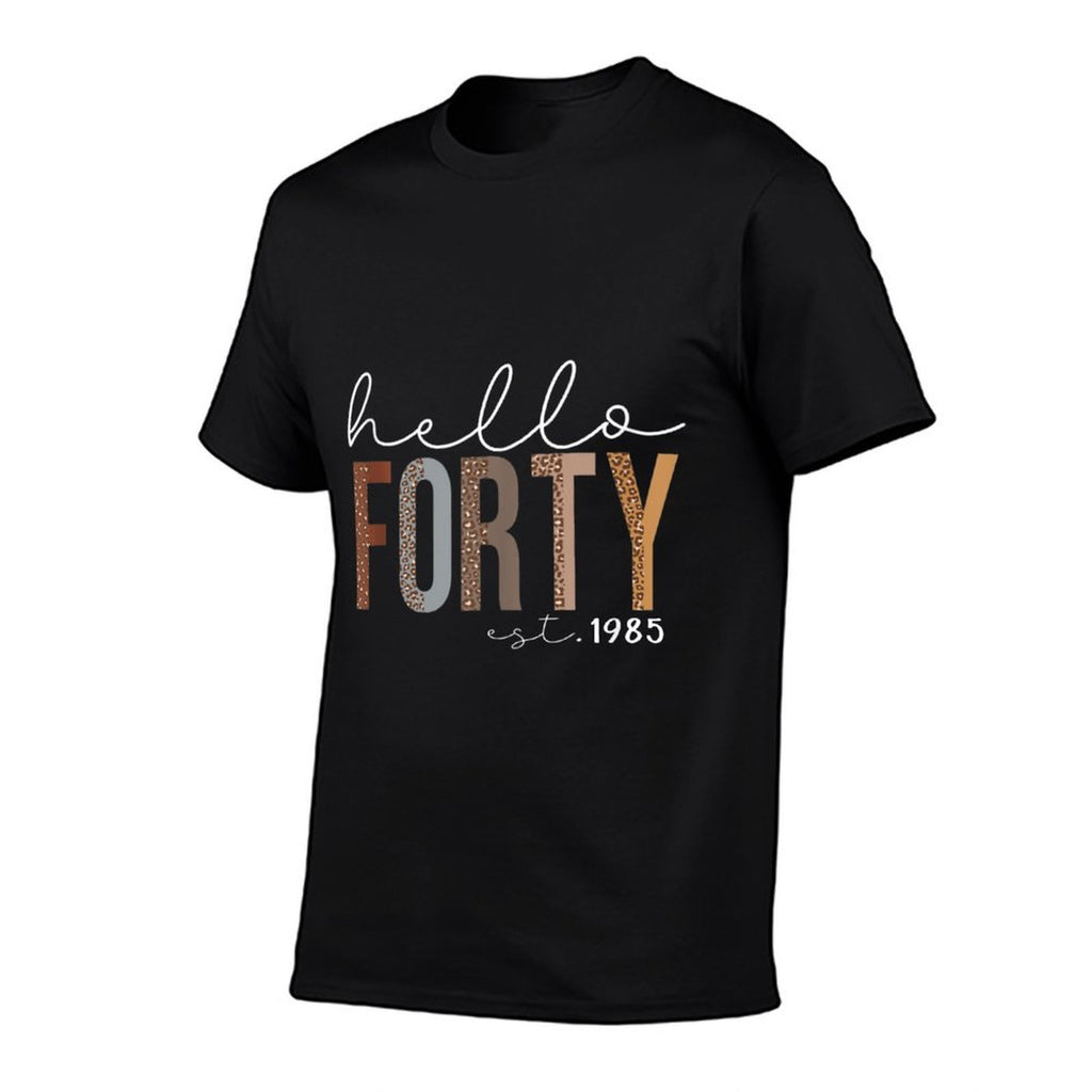 40th Birthday Hello Forty Hello 40 Est. 1985 Men Women  Stretchy T-Shirt