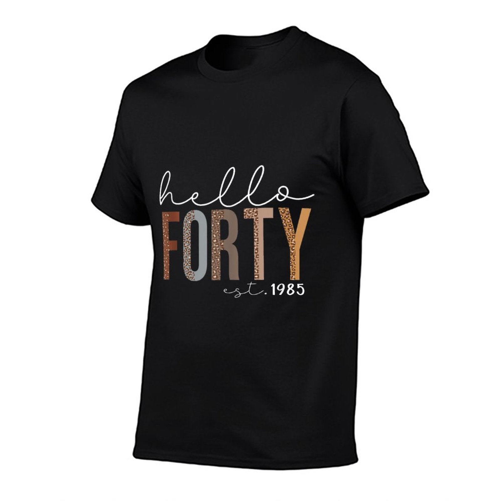 40th Birthday Hello Forty Hello 40 Est. 1985 Men Women  Stretchy T-Shirt