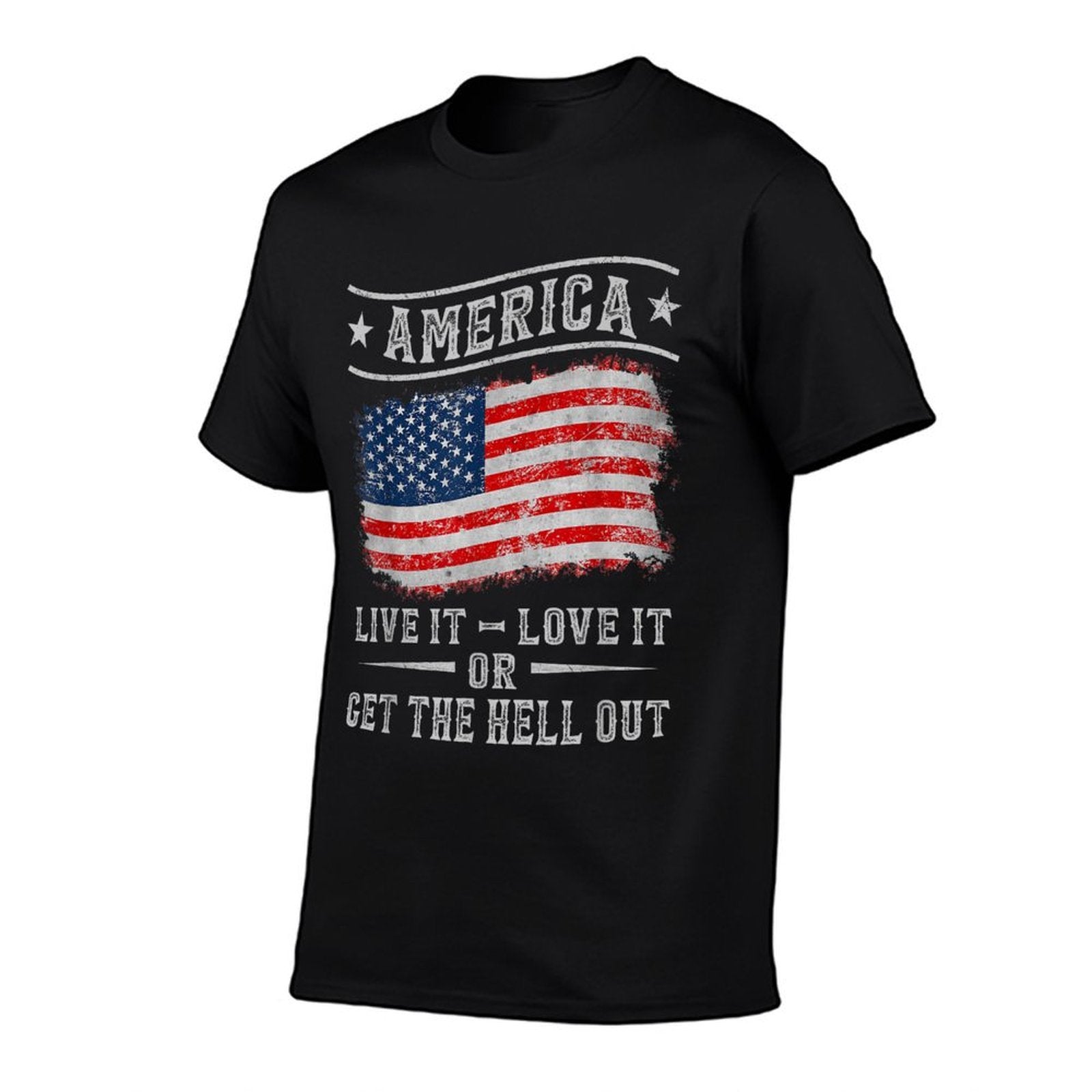 America Live It Love It Or Get The Hell Out 4th of July  High-quality Stitching T-Shirt