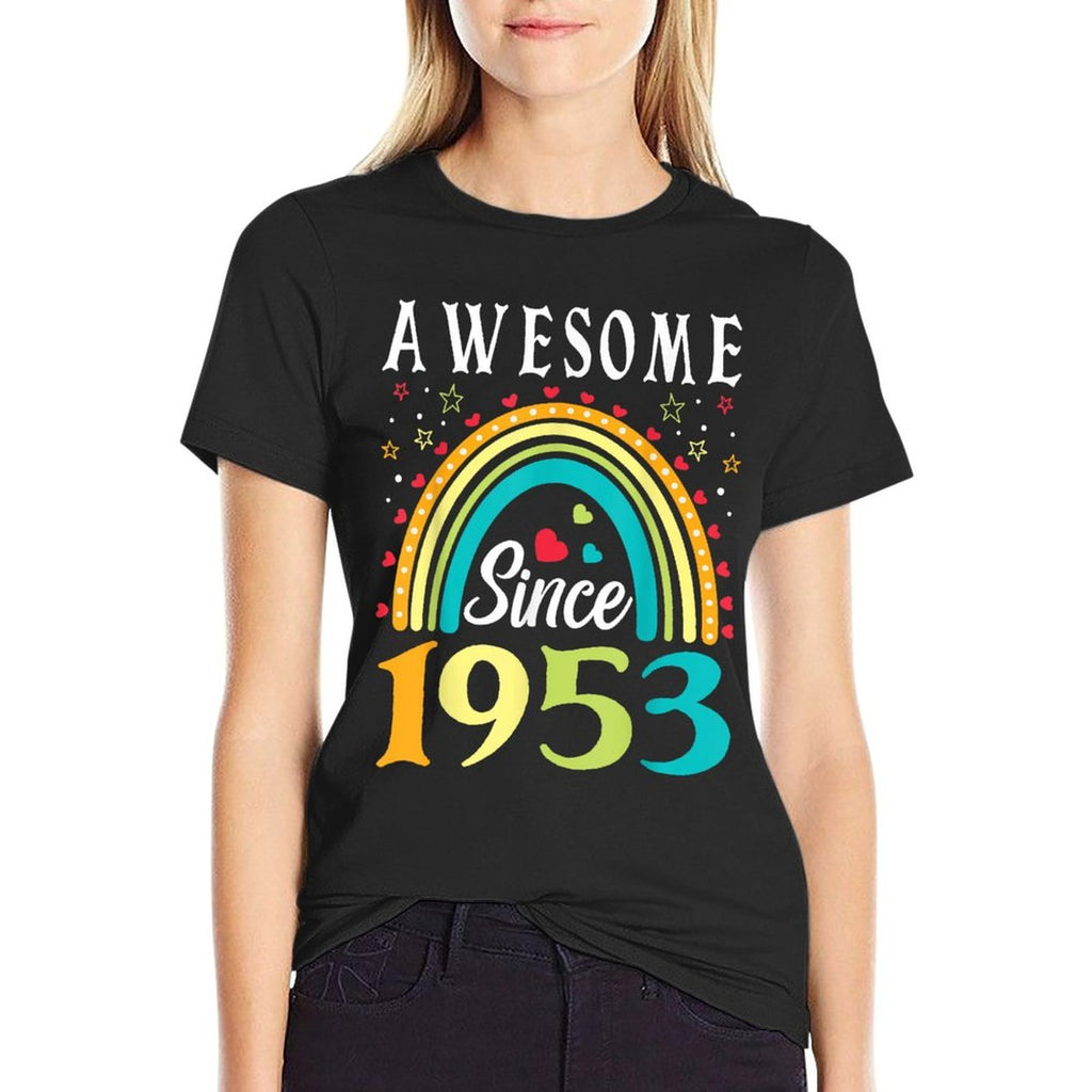 Awesome Since 1953 70th Birthday Women  Versatile T-Shirt