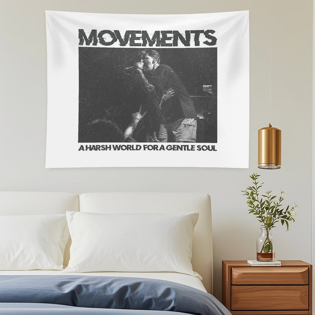 Movements - A Harsh World For A Gentle Soul - Living Apology Tapestry