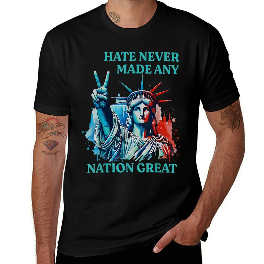 Hate Never Made Any Nation Great Peace Anti Trump  Classic T-Shirt