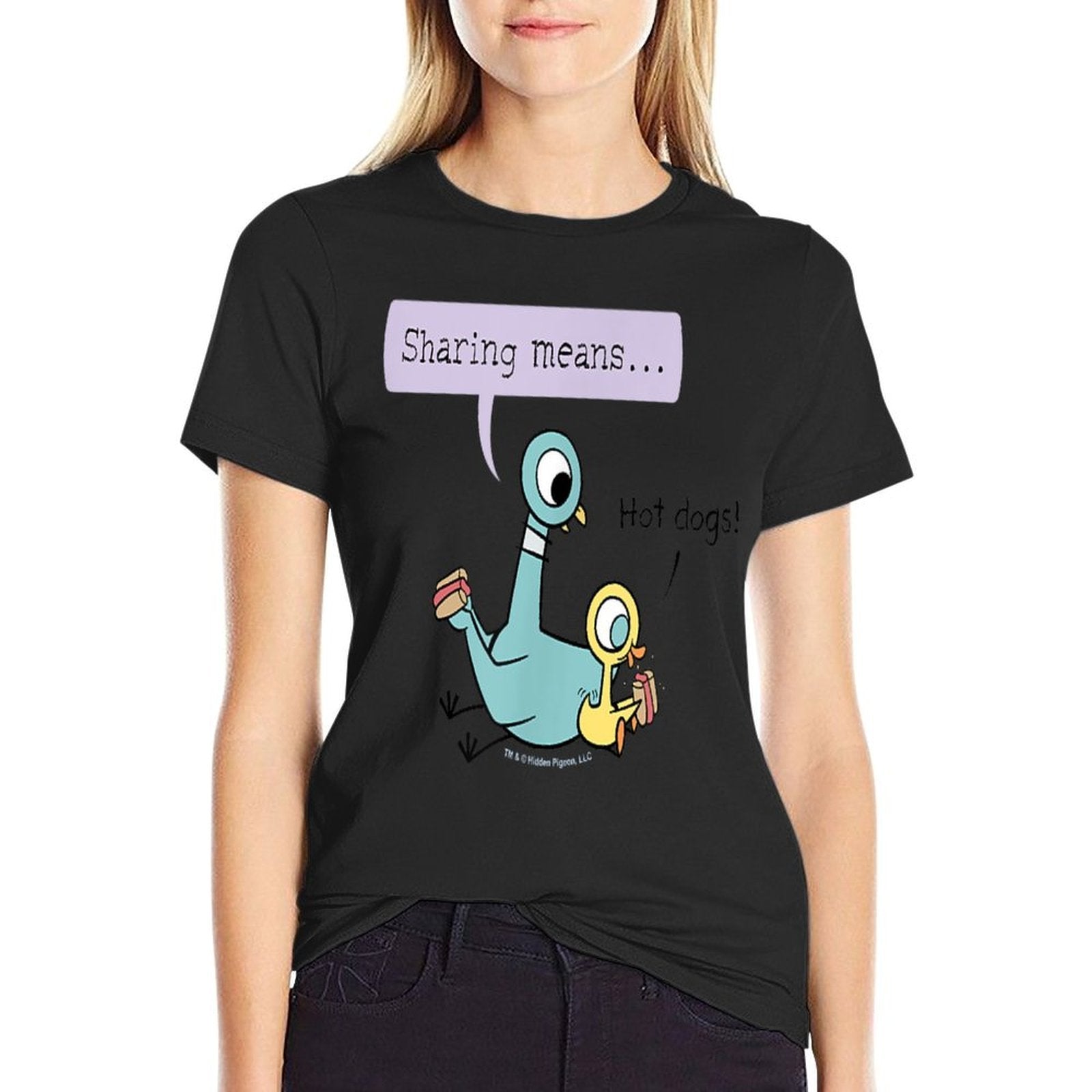The Pigeon Sharing Means  Durable T-Shirt