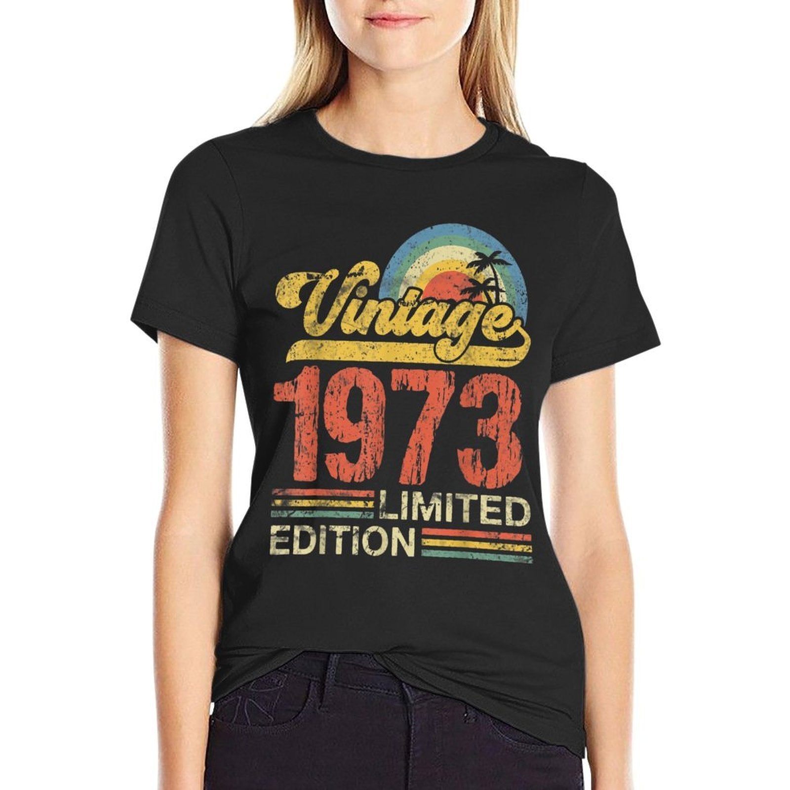 50 Year Old Gifts Vintage 1973 Limited Edition 50th Birthday  Quick-drying T-Shirt