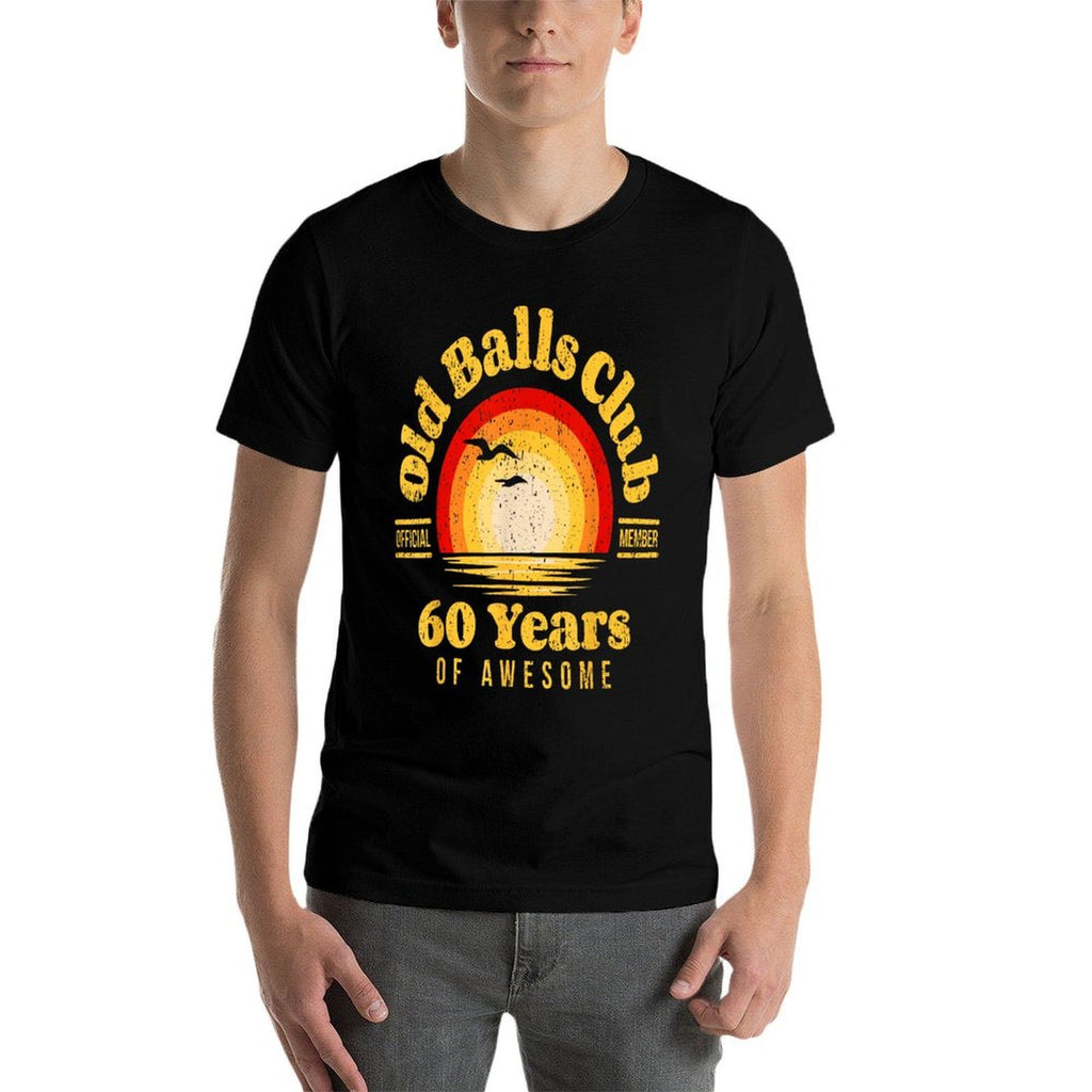 60 Year Old Balls Club I Old Men Funny 60th Birthday  Durable T-Shirt