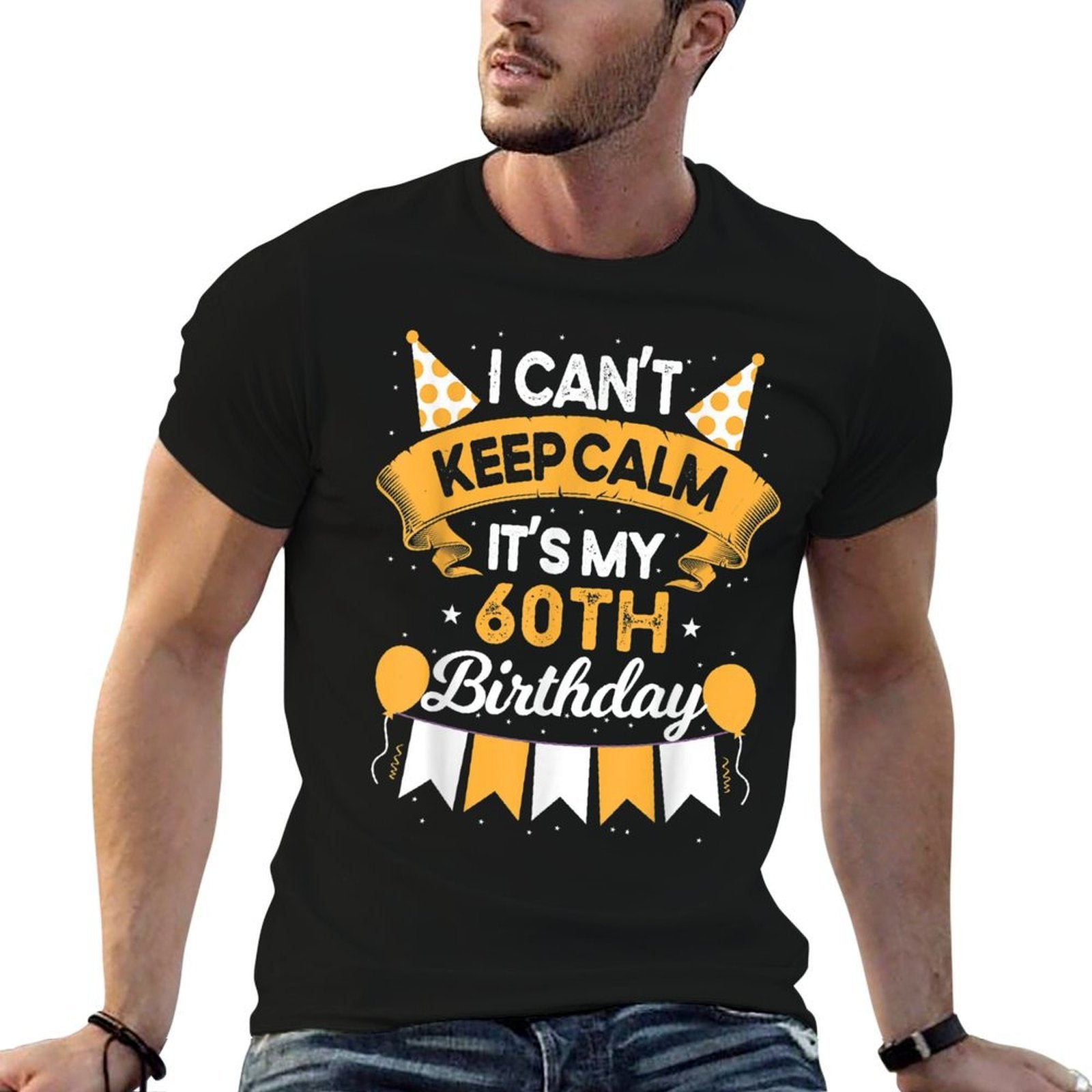 60 Year Old I Can't Keep Calm It's My 60th Birthday  Relaxed-fit T-Shirt
