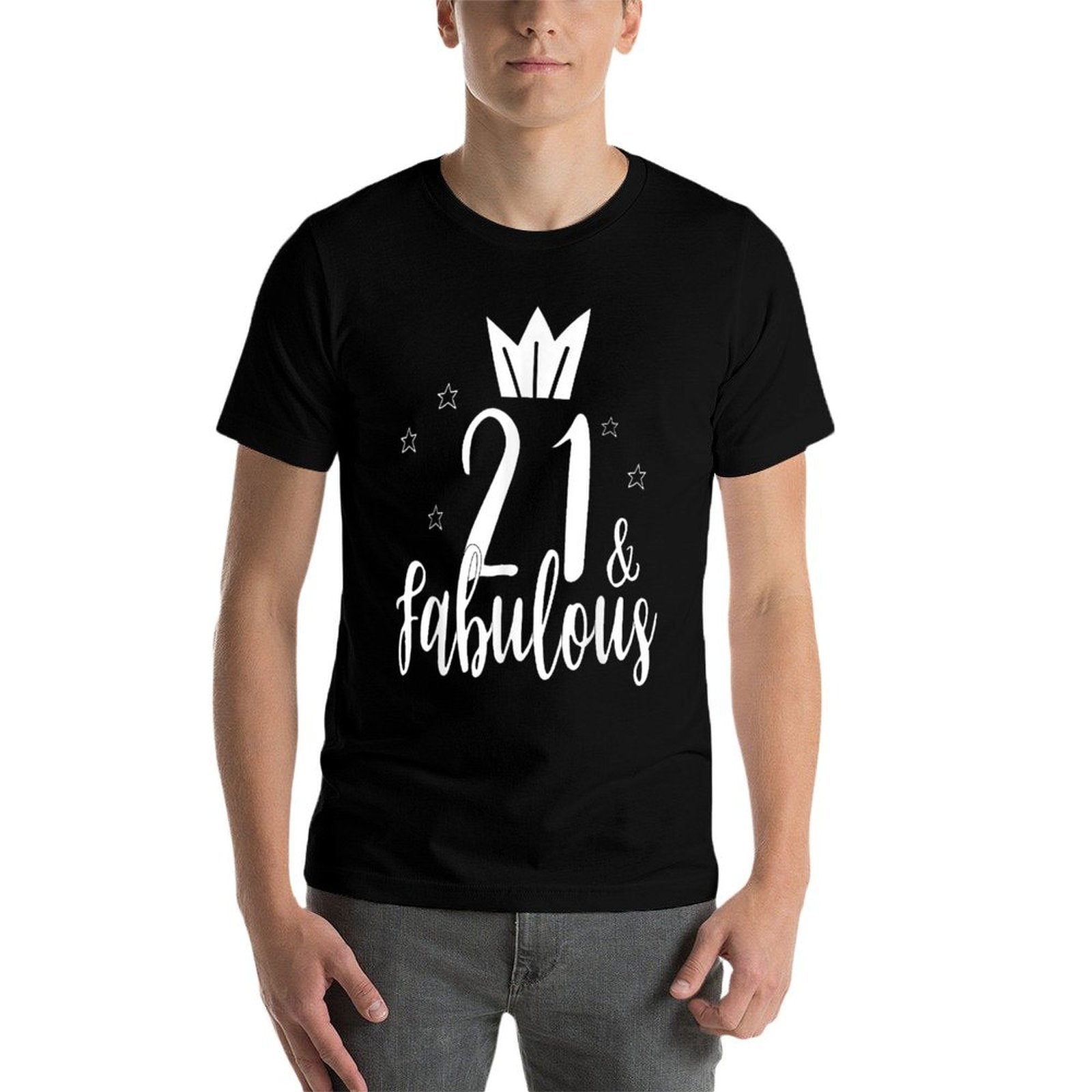 21 And Fabulous 21 Twenty One Year Old 21st Birthday  Polyester Blend T-Shirt