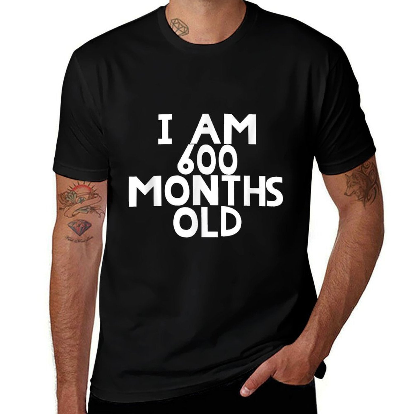 50th Birthday I Am 600 Months Old Funny Gift  Slim-fit Cut T-Shirt