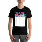 Its My Birthday Sign My Girls Kid Boys Bday Groovy Comfortable T-Shirt