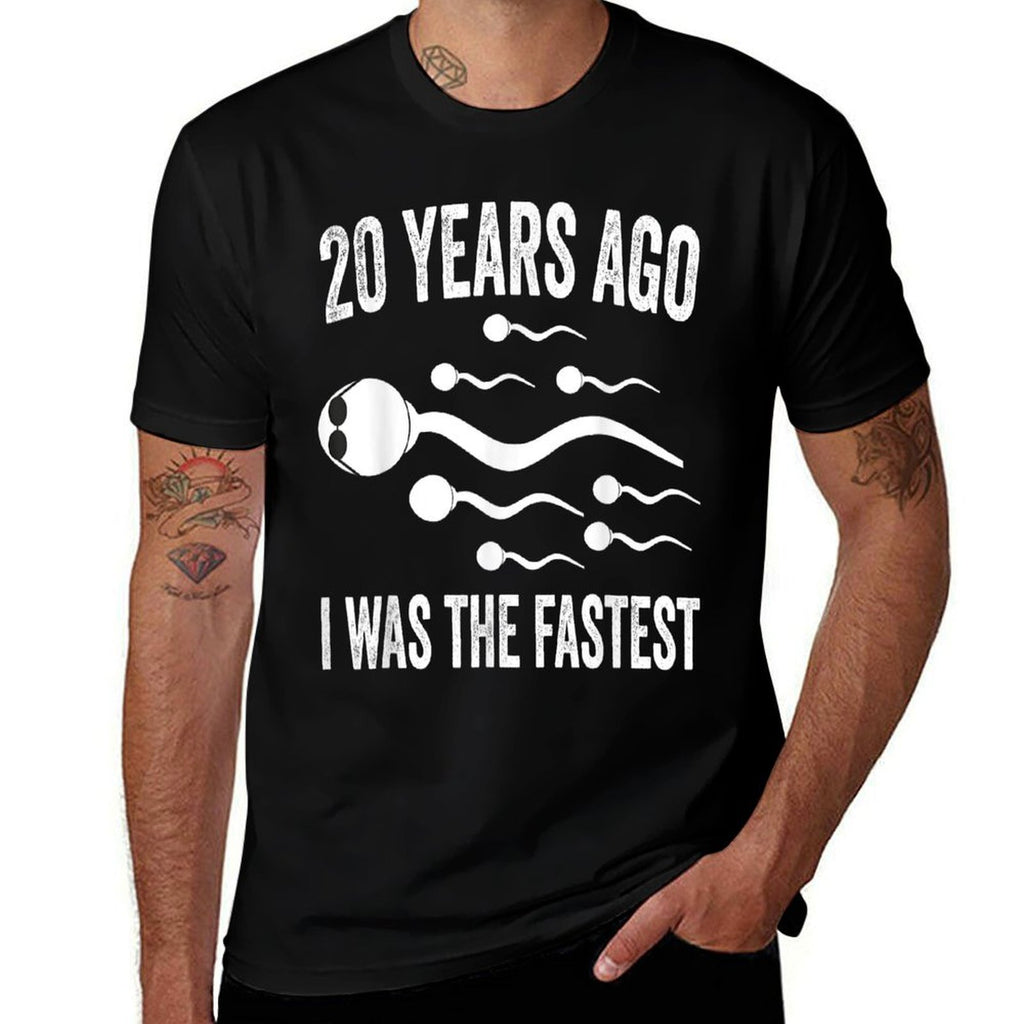 20 Years Ago I Was The Fastest Sperm Funny 20th Birthday  Quick-drying T-Shirt