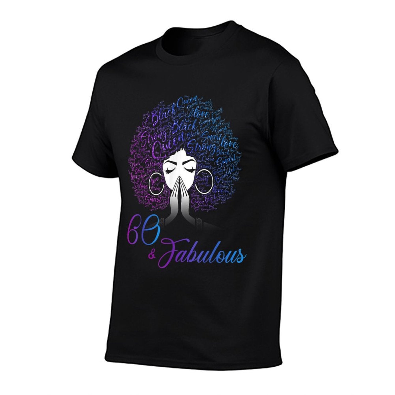 60 & Fabulous Afro Hair Black Women 60th Birthday Gifts  High-quality Stitching T-Shirt