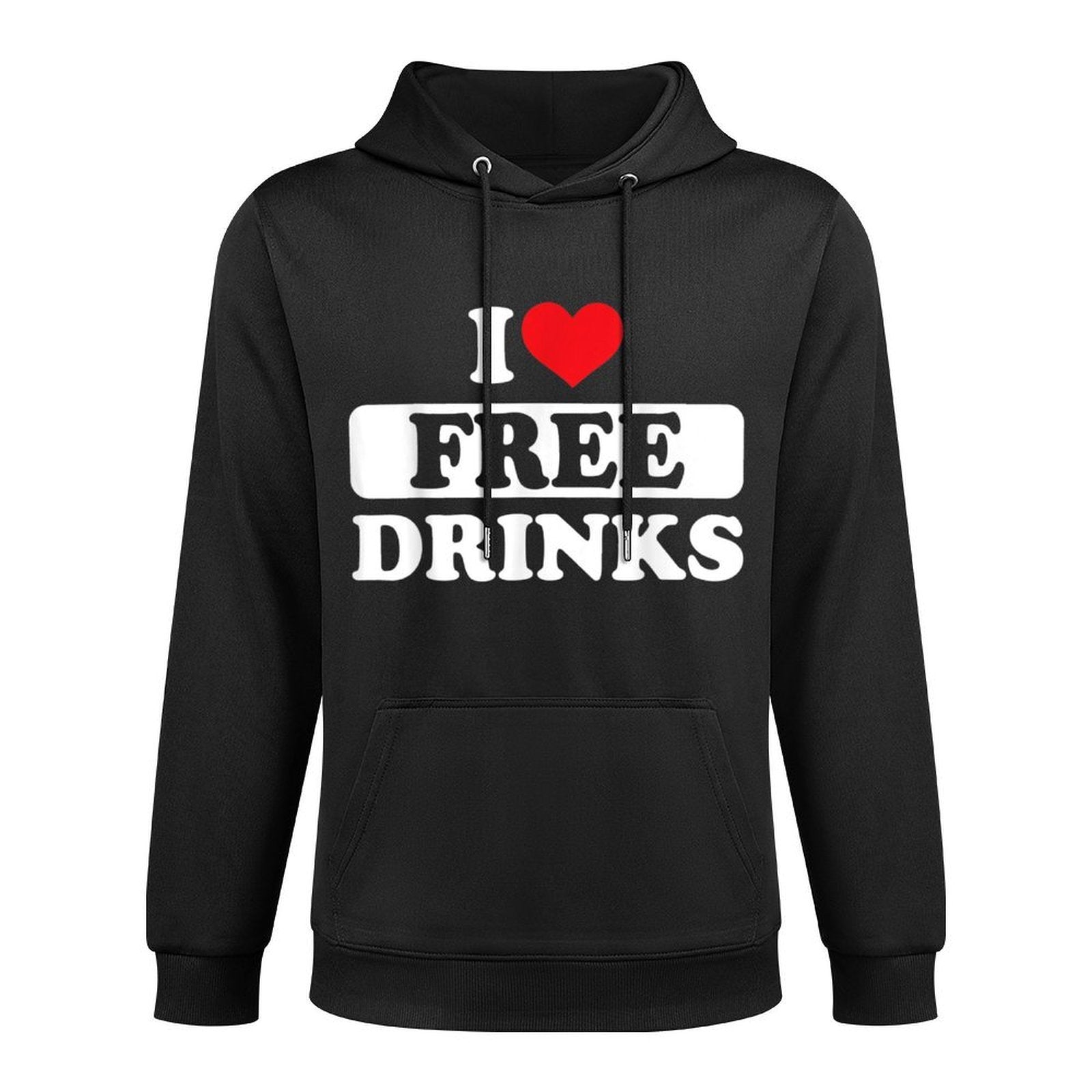 I Love Free Drinks Funny Drinking Heart Love Free Drinks Medium-Weight Fabric Hoodie