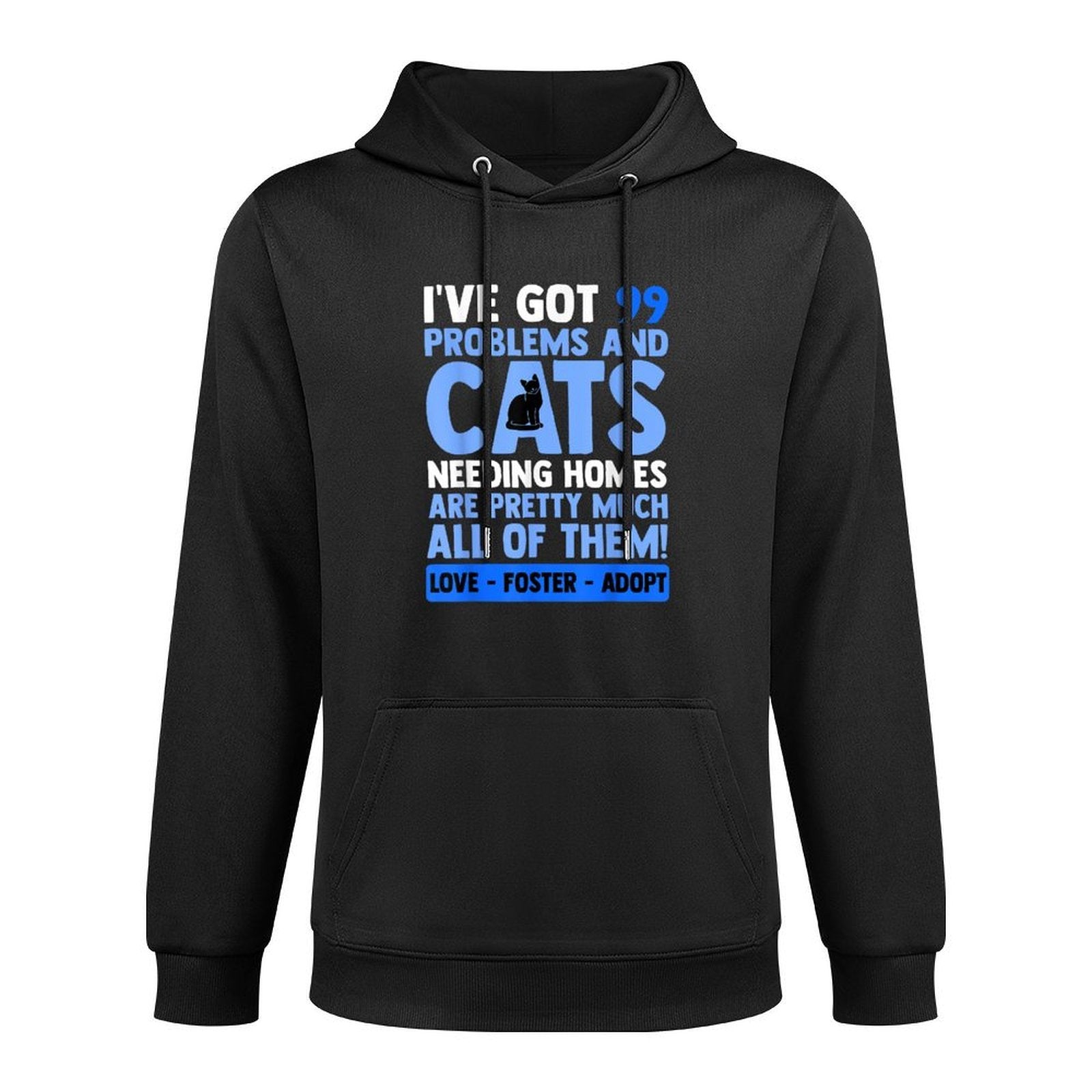 Love Foster Adopt Cat Adoption Quotes Animal Rescue Cat All-Day Comfort Hoodie