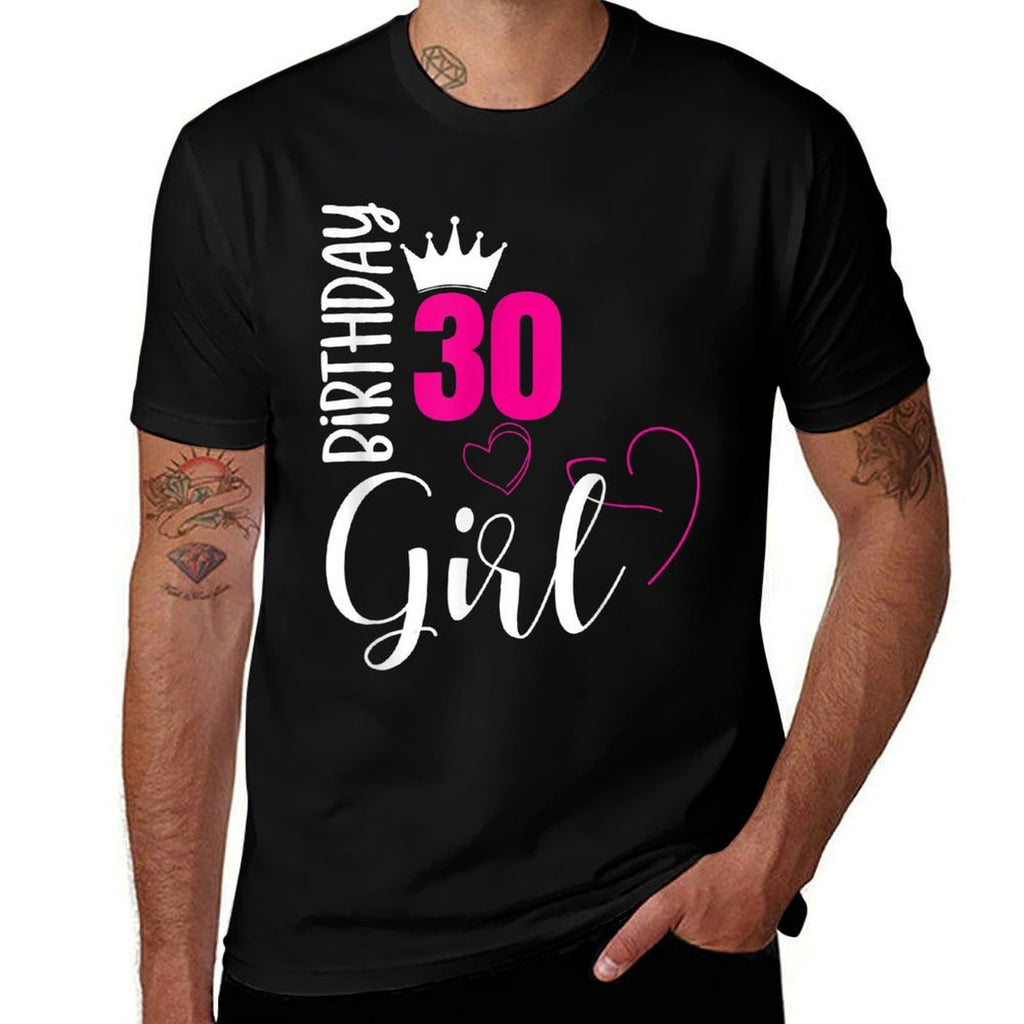 30 Birthday Girl Happy 30th Birthday  Easy-care T-Shirt