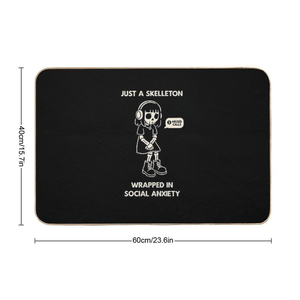 Just A Skeleton Wrapped in Social Anxiety  Easy To Clean Bath Mat