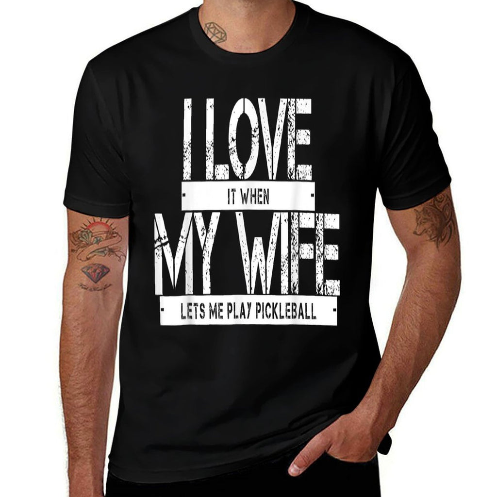 I Love It When My Wife Lets Me Play Pickleball  Heathered Texture T-Shirt