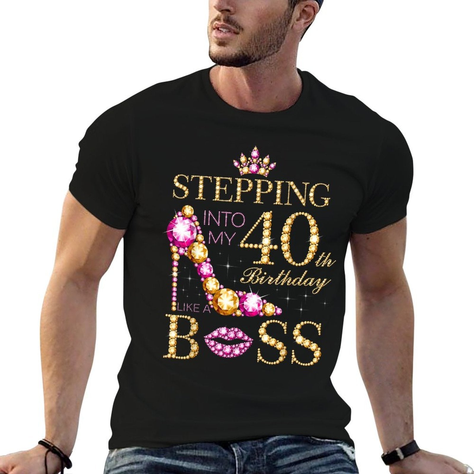 Stepping Into My 40th Birthday Like A Boss  Easy-care T-Shirt