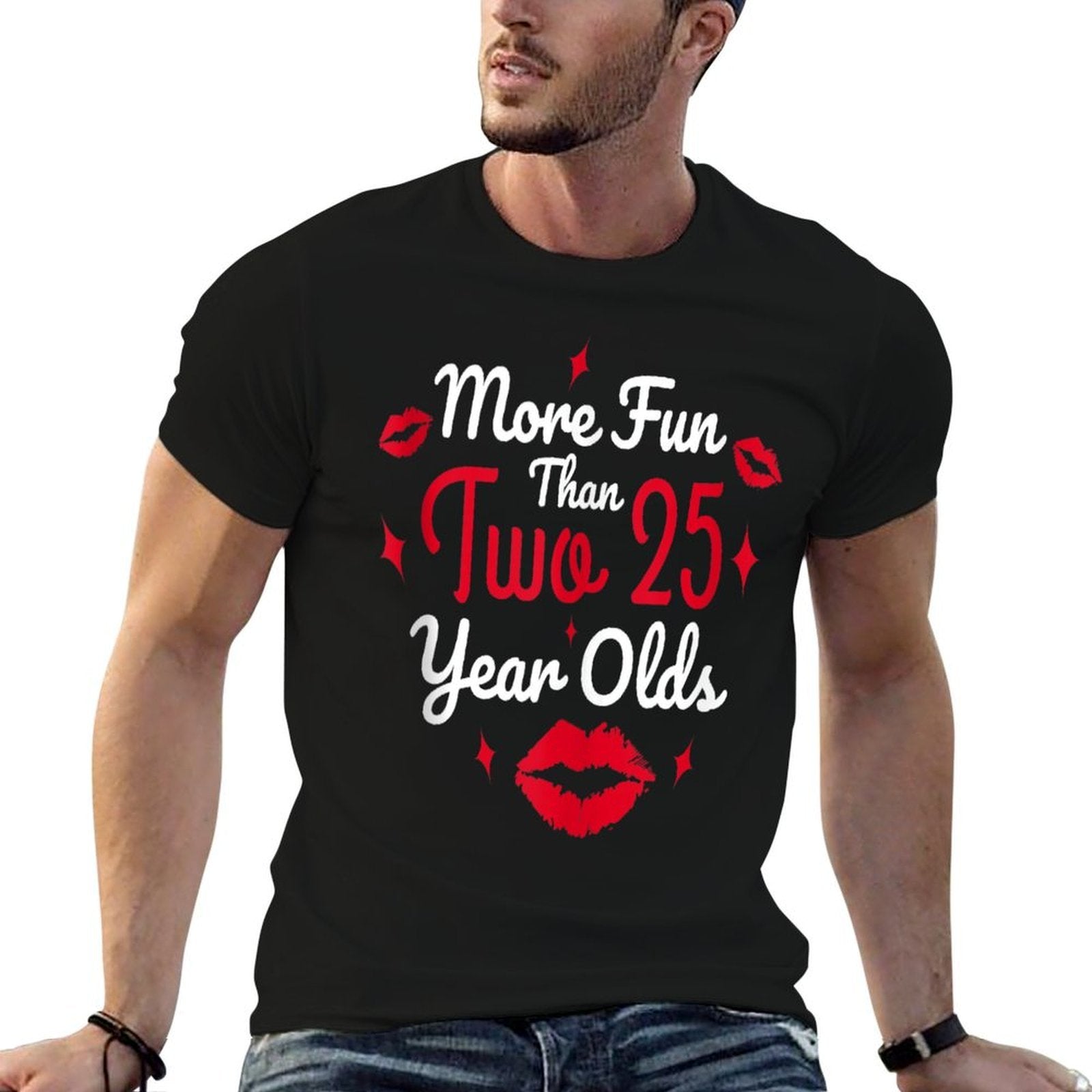 50th Birthday More Fun Than Two 25 Years Old Funny  High-quality Stitching T-Shirt