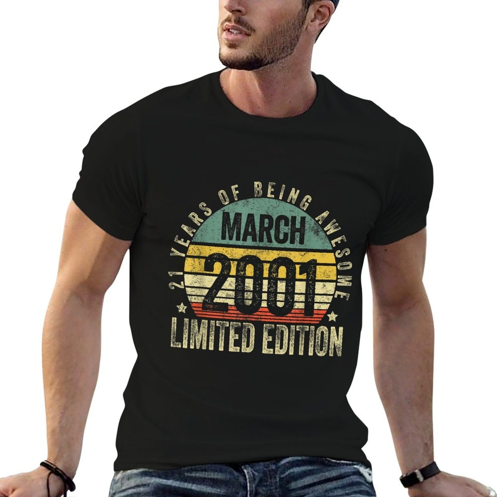 21 Year Old Gift March 2001 Limited Edition 21st Birthday  Affordable Price T-Shirt
