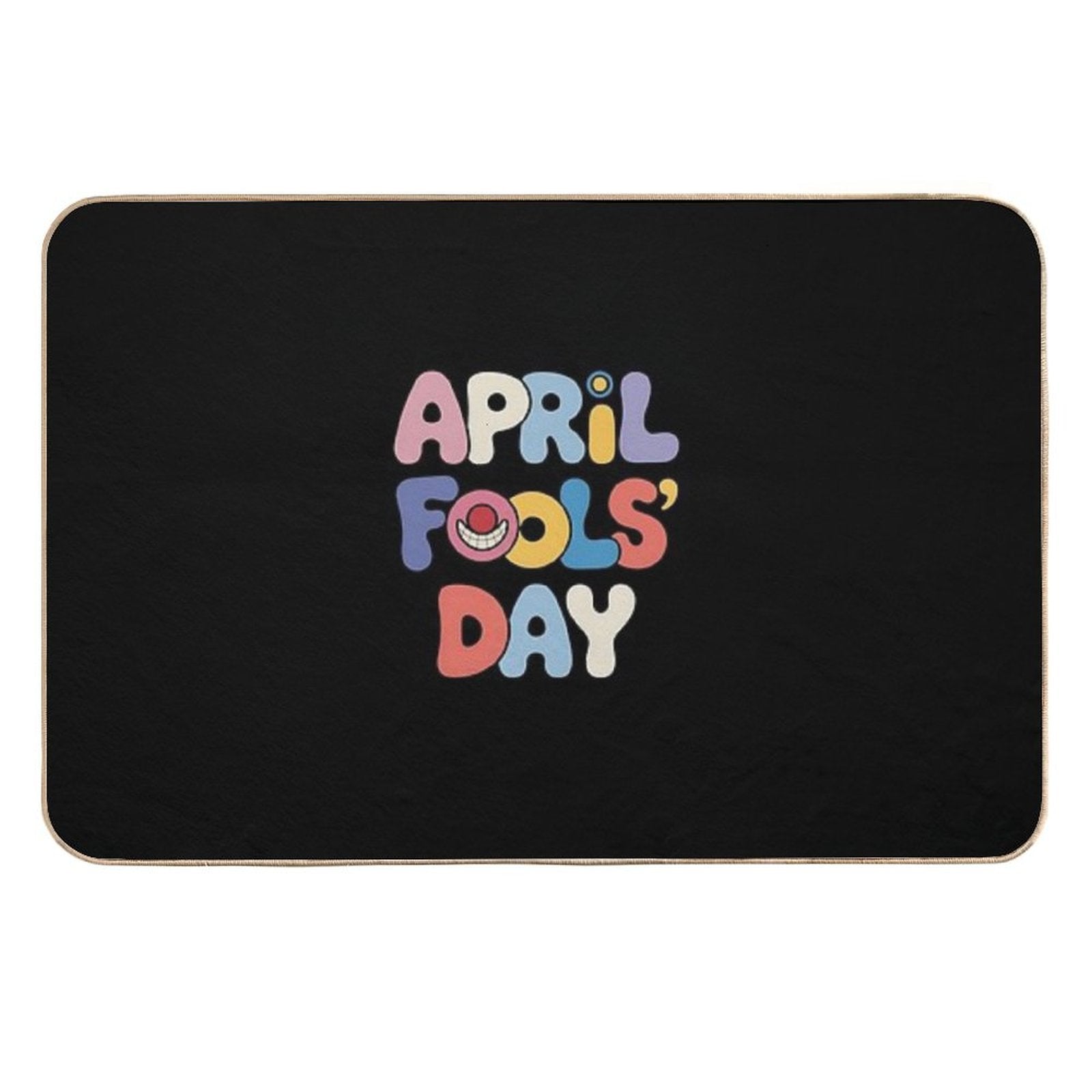 Happy April Fool's Day 1st April Fools Day 2025 Joke  Odorless Bath Mat