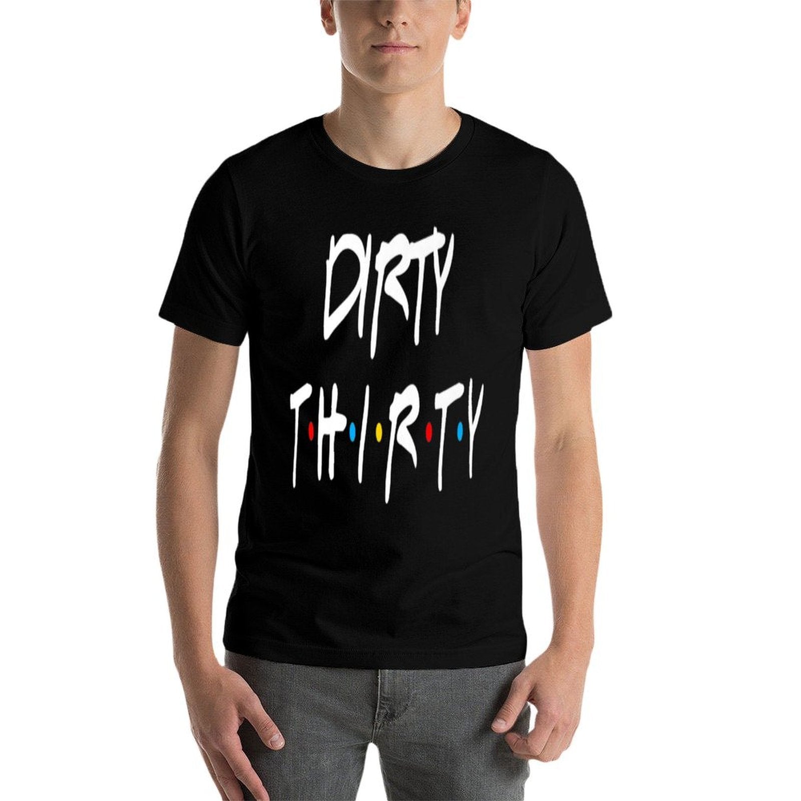 30th Birthday Dirty Thirty Group Friends Premium  Fade-proof Color T-Shirt