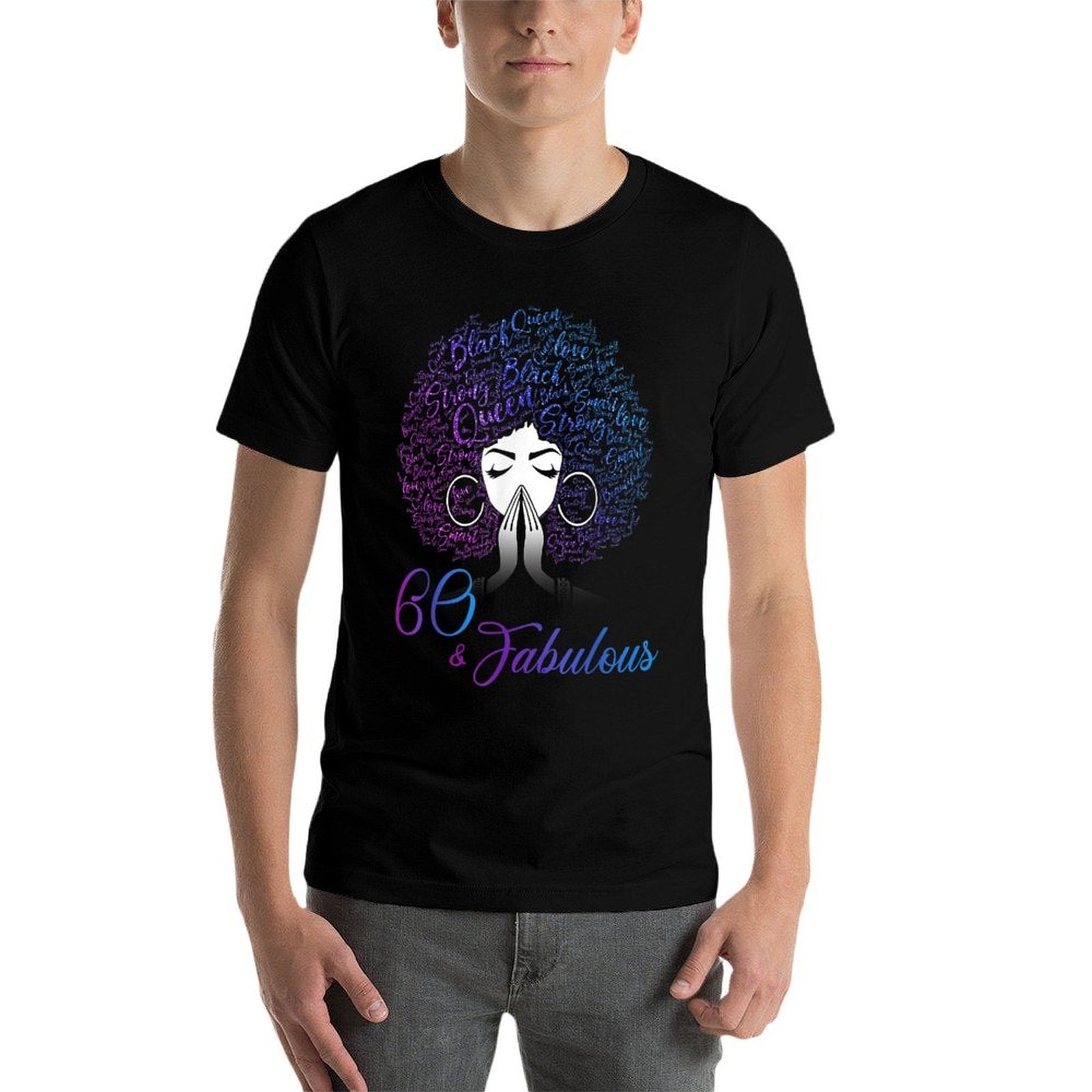 60 & Fabulous Afro Hair Black Women 60th Birthday Gifts  High-quality Stitching T-Shirt