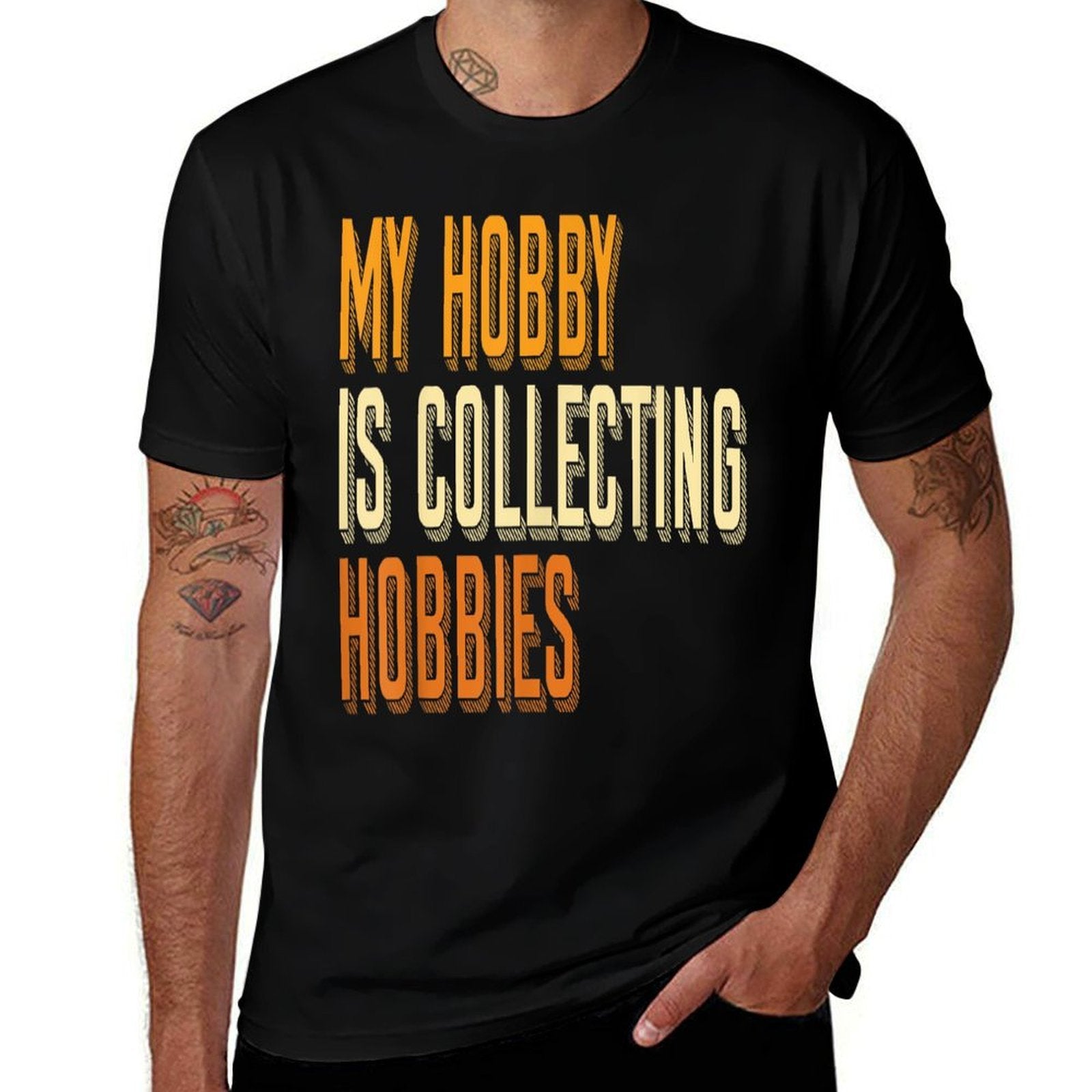 ADHD My Hobby Is Collecting Hobbies People With ADHD Adults  Wrinkle-resistant T-Shirt