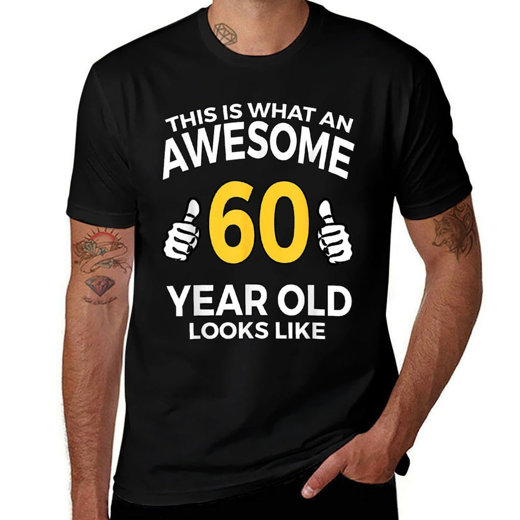 60th Birthday Gift Aged 60 Years T  Durable T-Shirt