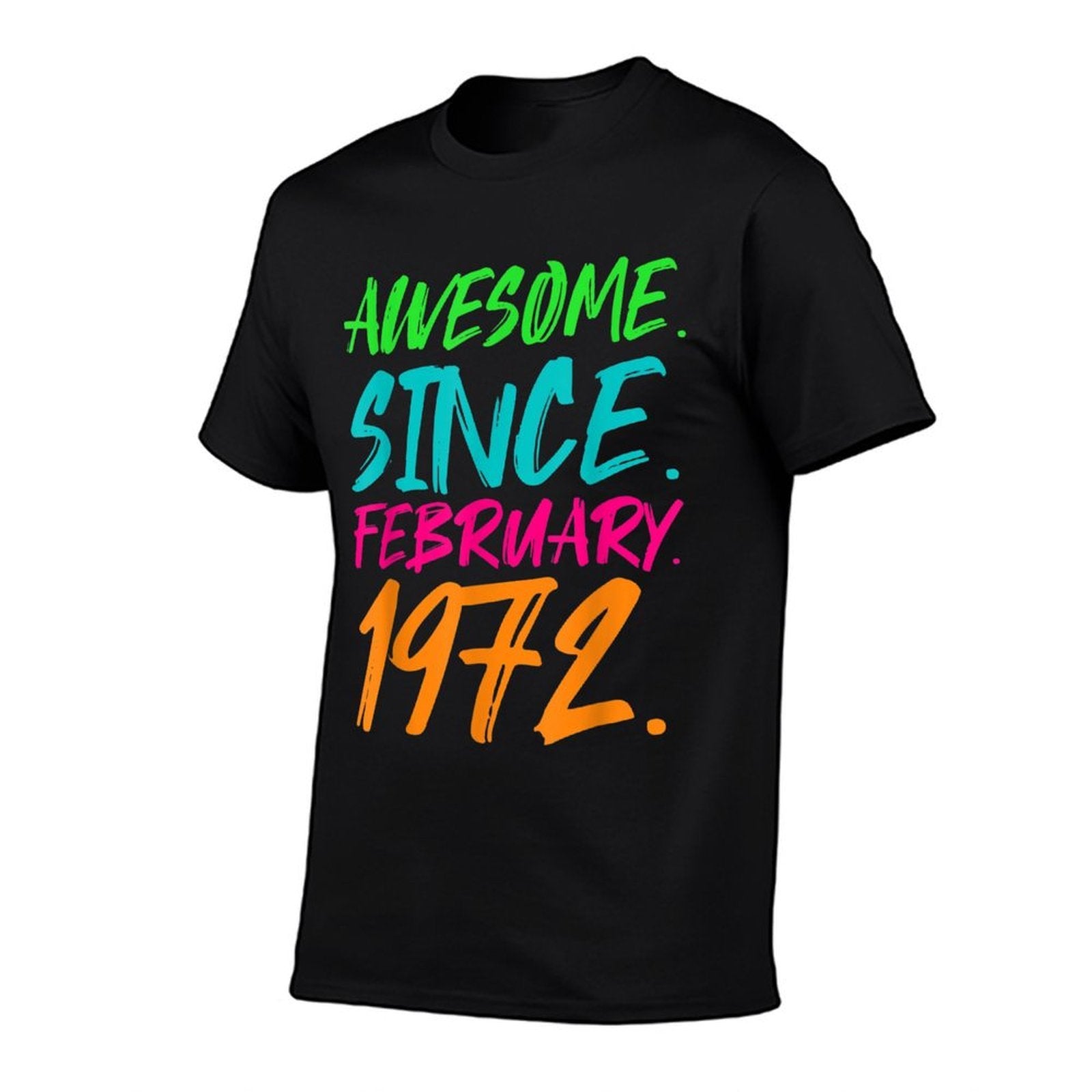 50th Birthday Gifts - Awesome Since February 1972  Soft T-Shirt