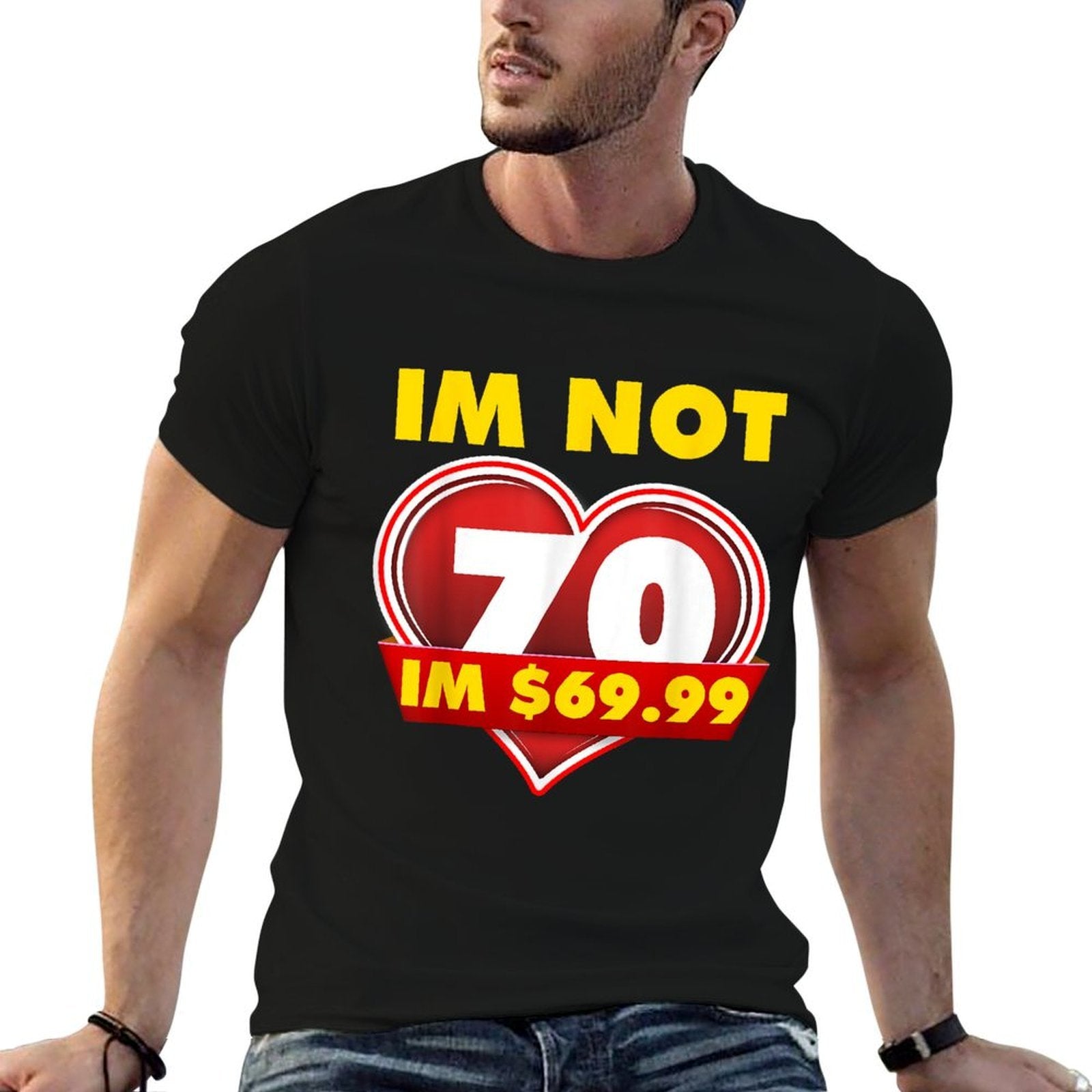 Funny 70th Birthday  Affordable Price T-Shirt