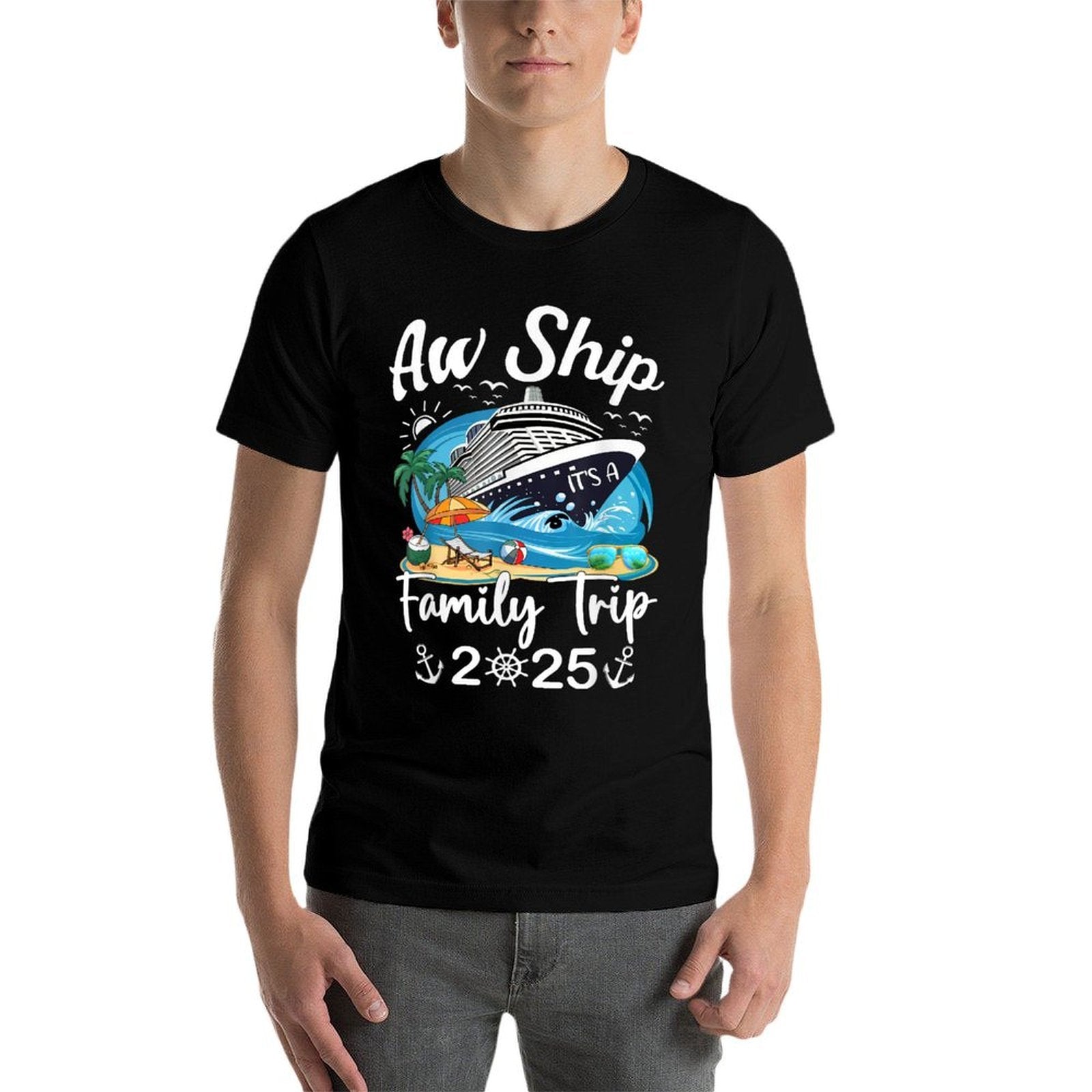 Aw Ship It's A Family Trip 2025 Family Matching Cruise Trip  Odor-resistant T-Shirt