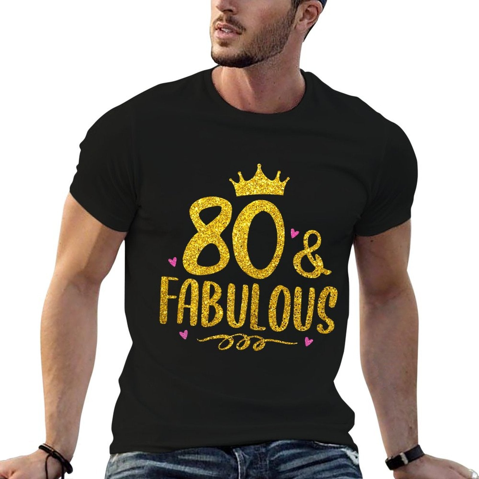 80 Years Old And Fabulous 80th Birthday  Fade-proof Color T-Shirt